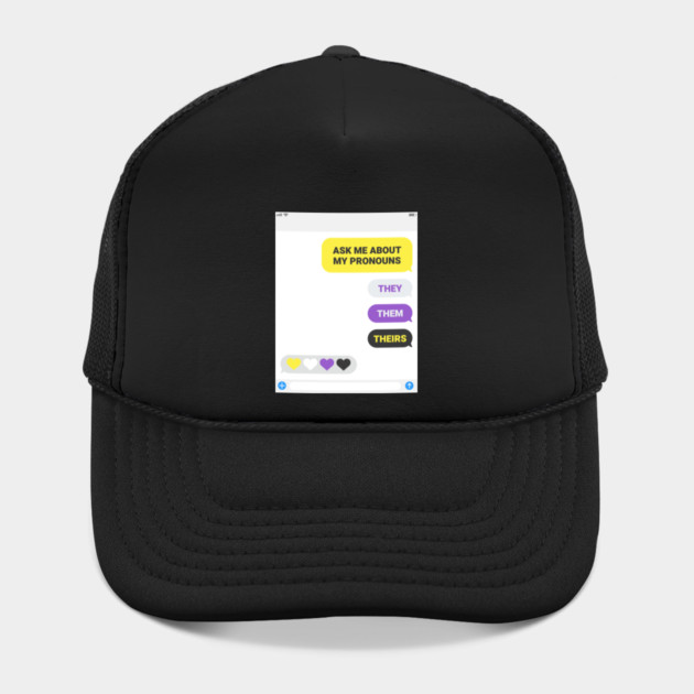 Ask Me About My Pronouns They Them Theirs Pride by creative