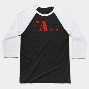 The A-Team - Red Text - Bullet Holes Baseball T-Shirt