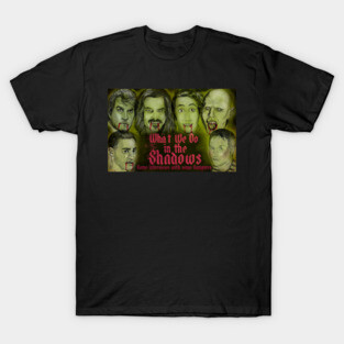 What We Do In The Shadows T-Shirt