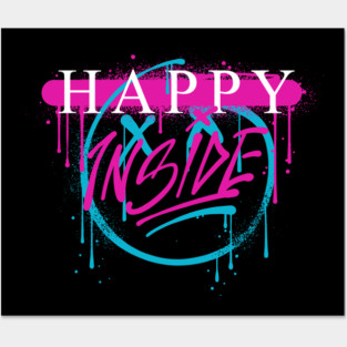 Happy Inside Posters and Art