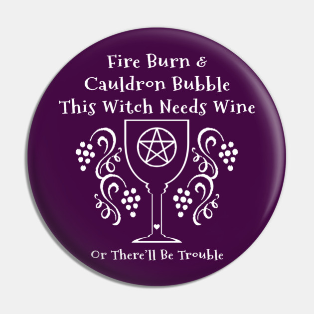 This Witch Needs Wine Cheeky Witch® Pin by Cheeky Witch