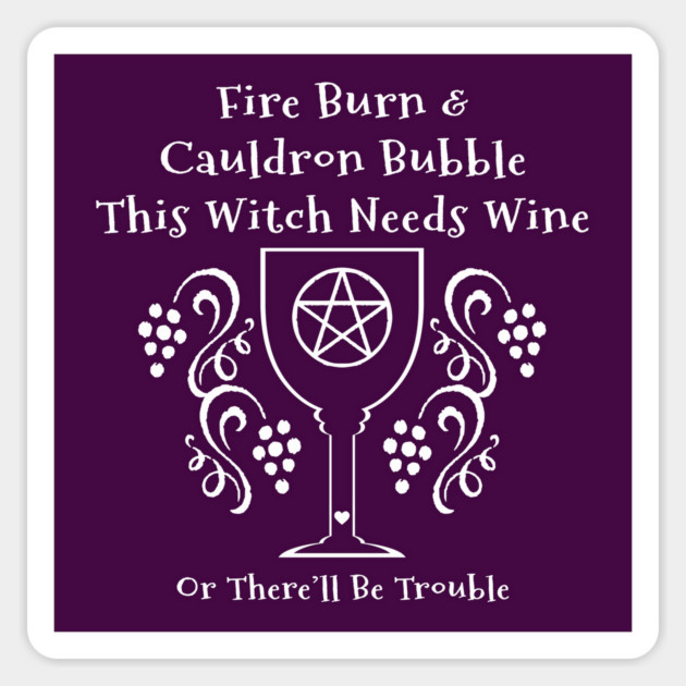 This Witch Needs Wine Cheeky Witch® Sticker by Cheeky Witch