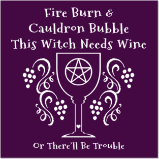 This Witch Needs Wine Cheeky Witch® Posters and Art