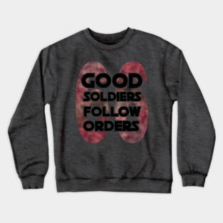 FollowOrders Crewneck Sweatshirt