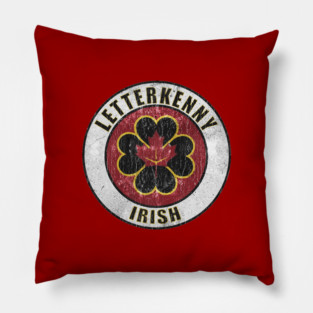 Letterkenny Irish Pillow