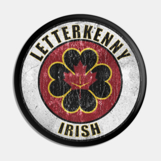 Letterkenny Irish Pin