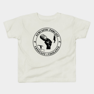 GymCastic Podcast Constant Vigilance Kids T-Shirt