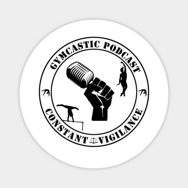 GymCastic Podcast Constant Vigilance Magnet by GymCastic