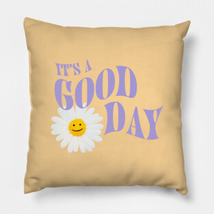 Good Day Pillow