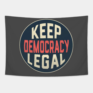 Keep Democracy Legal Voter Rights Matter Now Tapestry