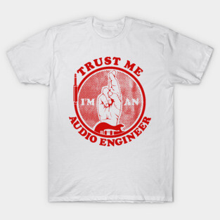 Sound Engineer T-Shirt