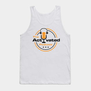 the activated podcast Tank Top
