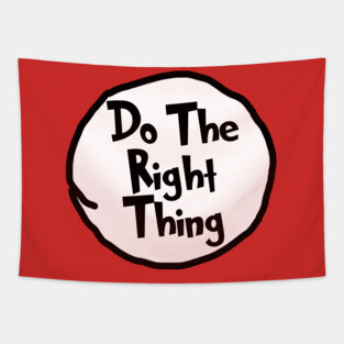 Do The Right Thing - Dr Seuss Tapestry