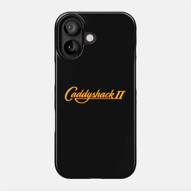 Caddyshack II logo Phone Case by The Daily Ghost