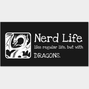 Nerd Life Dungeons Crawler and Dragons Slayer Posters and Art