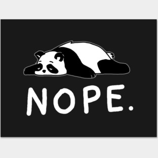 Nope Not Today Shirt Funny Lazy Panda shirt Posters and Art