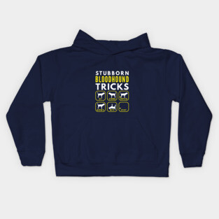 Stubborn Bloodhound Tricks - Dog Training Kids Hoodie