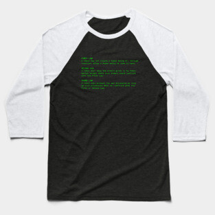 Three Laws of Robotics Baseball T-Shirt
