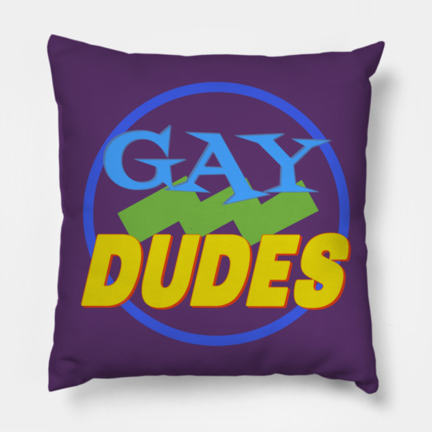 DUDES Pillow by Jim and Them