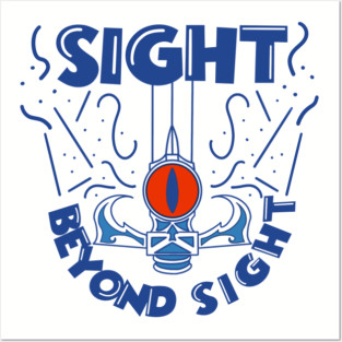 Sight Beyond Sight Posters and Art