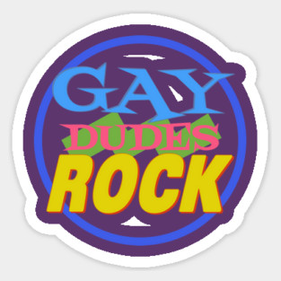 Gay Dudes Rock Sticker