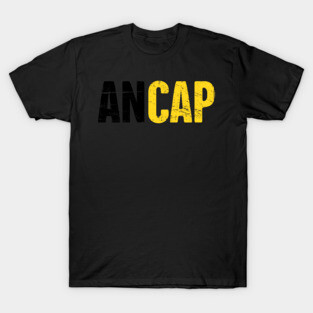 Distressed AnCap Anarcho Capitalist Text T-Shirt