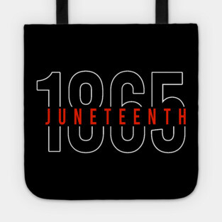 juneteenth 1865 black edition Tote