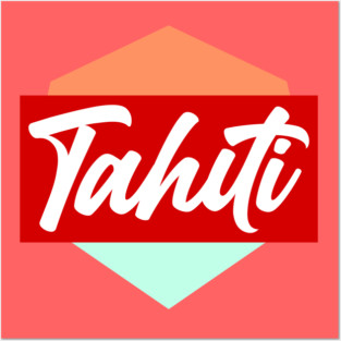 Tahiti Posters and Art