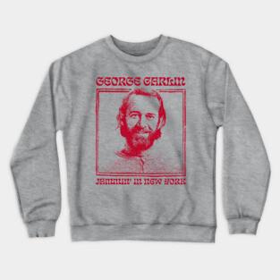 George Carlin / Jammin' In New York Crewneck Sweatshirt