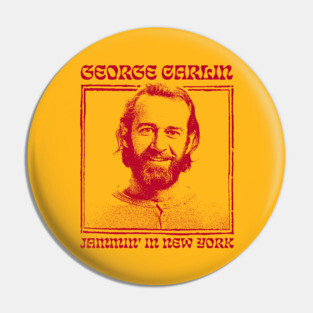 George Carlin / Jammin' In New York Pin