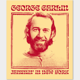 George Carlin / Jammin' In New York Posters and Art