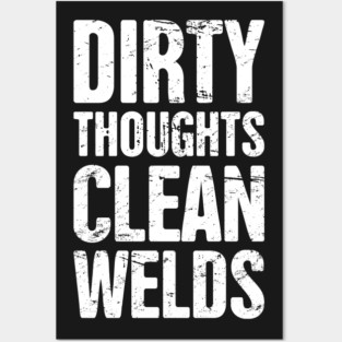 Funny Welder Quote Posters and Art