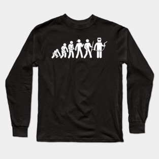 Evolution Of A Welder | Funny Welding Design Long Sleeve T-Shirt