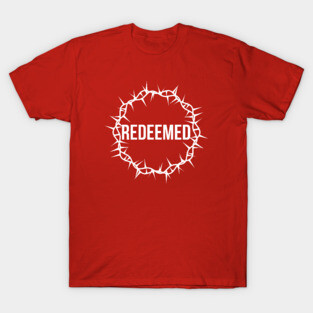REDEEMED T-Shirt