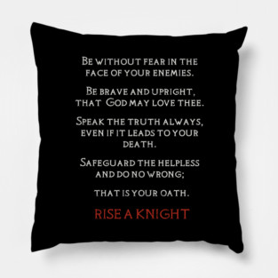 KINGDOM OF HEAVEN, RISE A KNIGHT OATH Pillow
