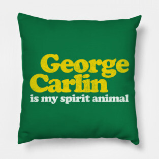 George Carlin is my Spirit Animal Pillow
