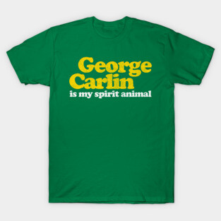 George Carlin is my Spirit Animal T-Shirt