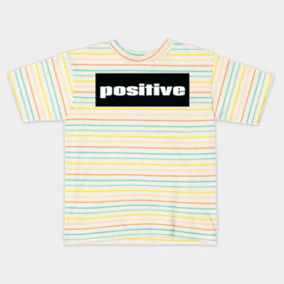 Positive Kids T-Shirt