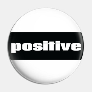 Positive Pin