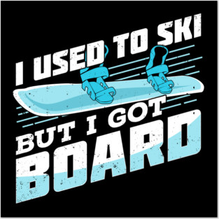 Funny Snowboarding Sport Snowboarder Gift Posters and Art
