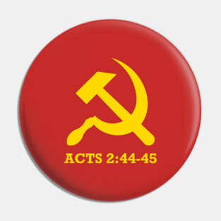 Christian Communism Acts 2:44-45 Pin