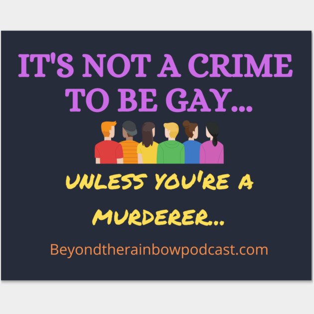 Not a Crime... Wall Art by Rainbowcrimes