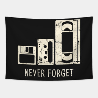 Never Forget | Floppy Disk, Cassette, VHS Tape Tapestry