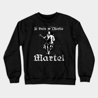 Je Suis Charlie Martel Crewneck Sweatshirt