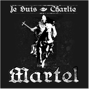 Je Suis Charlie Martel Posters and Art