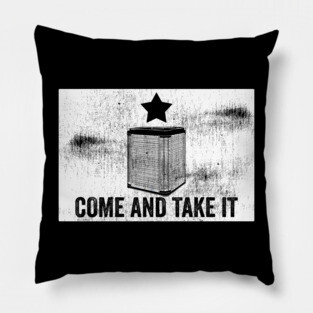 Come and Take It Texas Central Air Pillow