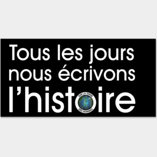 Nous écrivons l'histoire (dark) Posters and Art