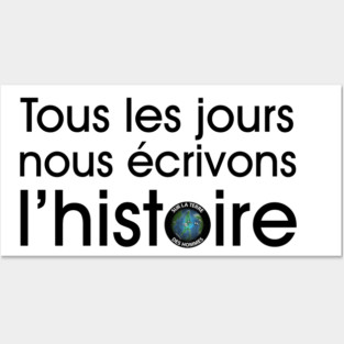 Nous écrivons l'histoire (light) Posters and Art