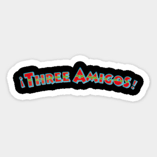 Three Amigos Magnet