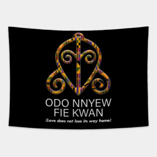 Odo Nnyew Fie Kwan (Love does not lose its way home) Tapestry